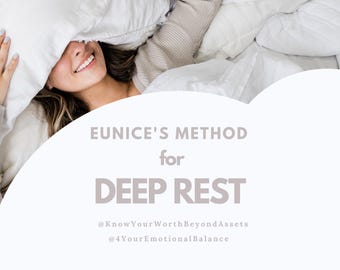 May include: A woman smiles while covered in a white blanket. The image includes the text "EUNICE'S METHOD for DEEP REST" and social media handles. The overall theme is relaxation and wellness.