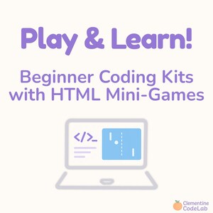 May include: A white background features the text "Play & Learn!" and "Beginner Coding Kits with HTML Mini-Games" in purple. A laptop graphic displays a blue screen with a simple game. The Clementine CodeLab logo is in the bottom right.