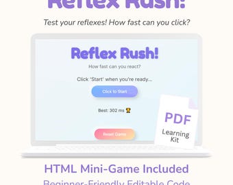 Reflex Rush! HTML Mini-Game | Beginner-Friendly Coding Kit | Editable Code + PDF Guide