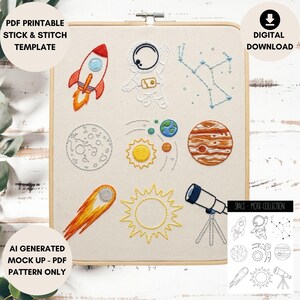 May include: A framed embroidery hoop featuring space-themed designs. Includes a rocket, astronaut, planets, sun, comet, and telescope. The text "PDF Printable Stick & Stitch Template" and "Digital Download" are visible. The collection is labeled "Space - Motif Collection".