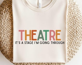 Theatre Design | Theatre It's A Stage I'm Going Through Svg Png | Drama Acting Quote | Broadway Theatre Lover Gift for Cricut & Silhouette