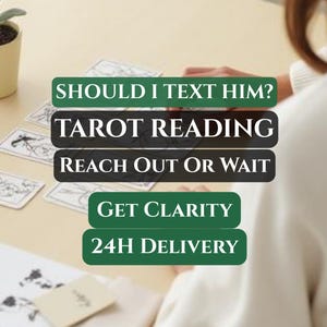 Moet ik hem een tarotlezen sms'en | Reik uit of wacht