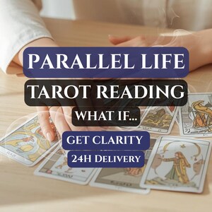 Peut inclure: Une lecture de tarot avec des cartes étalées sur une surface en bois. Le texte sur l'image indique "PARALLEL LIFE TAROT READING WHAT IF... GET CLARITY 24H DELIVERY". Les cartes présentent des illustrations.