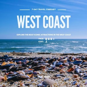 Könnte beinhalten: Eine Reiseplan-Grafik mit dem Text "WEST COAST" in großen weißen Buchstaben vor einem Hintergrund aus blauem Himmel und Ozean. Das Bild enthält den Text "7-DAY TRAVEL ITINERARY" und "EXPLORE THE MOST ICONIC ATTRACTIONS IN THE WEST COAST."
