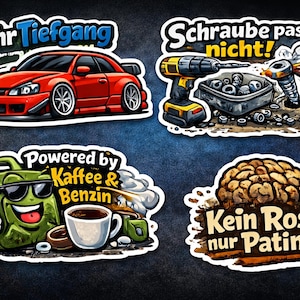Könnte beinhalten: Satz von vier Aufklebern im Cartoon-Stil mit deutschem Text. Designs umfassen ein rotes Sportauto, einen Bohrer mit Werkzeugen, einen lächelnden Benzinkanister mit Kaffee und ein Gehirn. Die Aufkleber haben weiße Ränder.