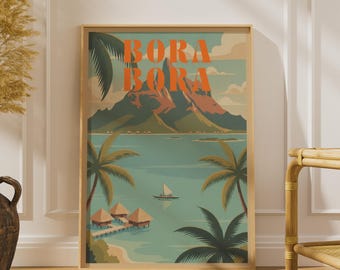 May include: A framed wall art print featuring a stylized landscape of Bora Bora with the text BORA BORA in orange. The illustration depicts a mountain, palm trees, overwater bungalows, and a small sailboat on calm turquoise water.
