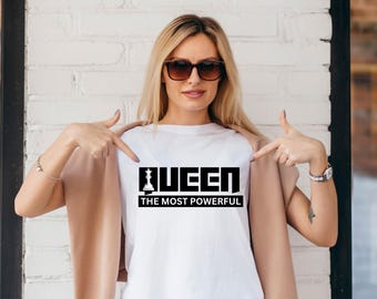 Motivational Tee for Women, Queen shirt, Women empowerment, Girls Upliftment T Shirt, Queen Chess Top