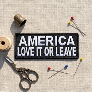 America Love It Or Leave Patch Embroidered Iron On Applique Patriotic Biker Badge