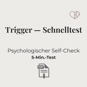 Trigger Schnelltest | Emotionale Auslöser erkennen | Psychologischer Self-Check | Herz & Hirn | PDF Download