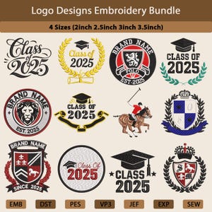 May include: A selection of embroidered logo designs, featuring "Class of 2025" and various brand logos with crests and a polo player. The designs are available in four sizes: 5.08, 6.35, 7.62, and 8.89 cm.