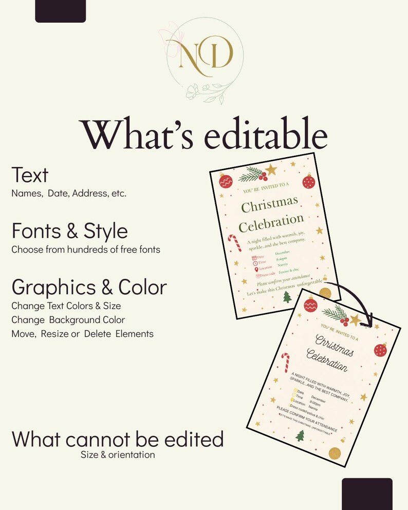 May include: A Christmas Celebration invitation with festive red and gold accents. The invitation includes editable text fields for names, dates, and addresses. The design features a Christmas tree, ornaments, and the text "What's editable."