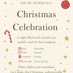 May include: A cream-colored Christmas Celebration invitation with festive decorations. The invitation includes text that says "You're invited to a Christmas Celebration" and details for the event, including the date, time, location, and dress code.