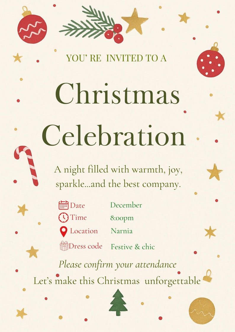 May include: A cream-colored Christmas Celebration invitation with festive decorations. The invitation includes text that says "You're invited to a Christmas Celebration" and details for the event, including the date, time, location, and dress code.