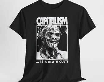 Capitalism is a death cult! Unisex Heavy Cotton Tee