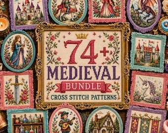 74+ Medieval Cross Stitch Bundle: Fantasy Knight, Castle, Dragons, Halloween Embroidery PDF Patterns
