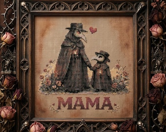 Mama Plague Doctor Cross Stitch Pattern: Gothic Mother and Child Love Fantasy Embroidery PDF
