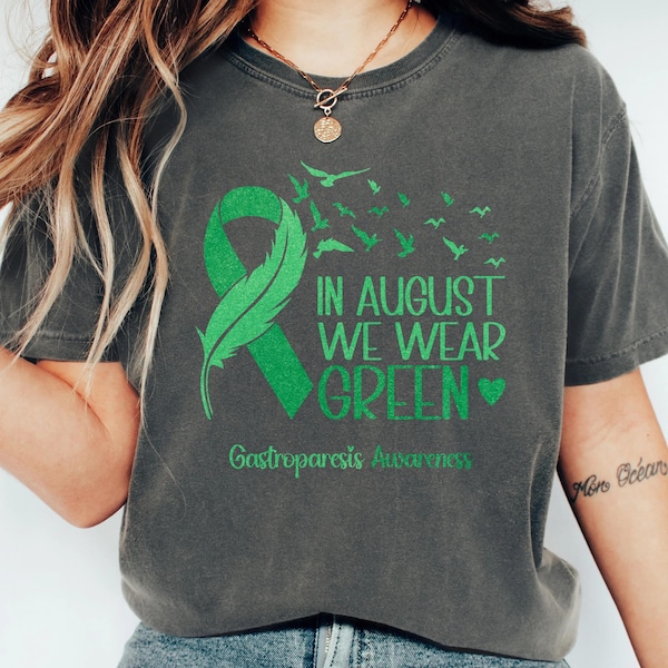 In August We Wear Green Shirt, National Gastroparesis Awareness Month Shirt, Green Ribbon Tee, Gastroparesis Warrior Gift, Matching Family