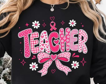 Breast Cancer Awareness PNG, Teacher PNG, Pink Ribbon Teacher Shirt, Teacher Appreciation PNG, Floral Bow Design, Digital Download