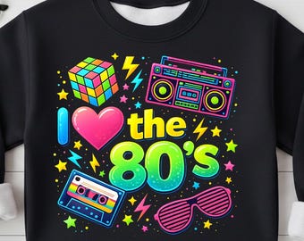 I Love The 80s PNG, 80s Birthday Party, Vintage 1980s, Cricut Silhouette, (Digital Download)