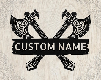 Custom Viking Axe Metal Sign: Norse Wall Art, Gift for History and Viking Lovers