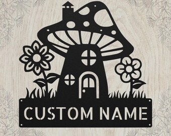 Custom Mushroom House Metal Art Sign - Personalized Fairy Garden Decor - Cottagecore Wall Art Gift