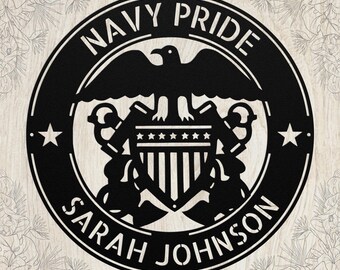 May include: Black metal Navy Pride sign featuring an eagle, stars, and the text "NAVY PRIDE" and "SARAH JOHNSON" in a circular design. The sign has a decorative floral background.