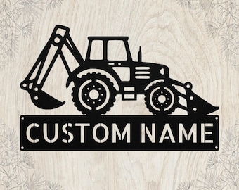 Personalized Backhoe Loader Metal Sign: Construction Wall Art, Heavy Equipment Decor