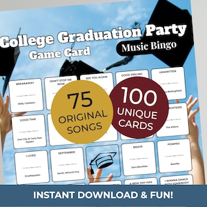 May include: A blue and white college graduation party music bingo game card. The card features the text "College Graduation Party Music Bingo Game Card" and includes 75 original songs and 100 unique cards. The words "Instant Download & Fun!" are also visible.