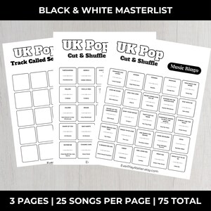 以下が含まれることがあります： 黒いテキストが書かれた3枚の白い紙。一番上のシートには「UK Pop Track Called So」と書かれています。他の2枚のシートには「UK Pop Cut & Shuffle」と書かれています。右側のシートには「Music Bingo」という文字があります。上部には「BLACK & WHITE MASTERLIST」という文字があります。