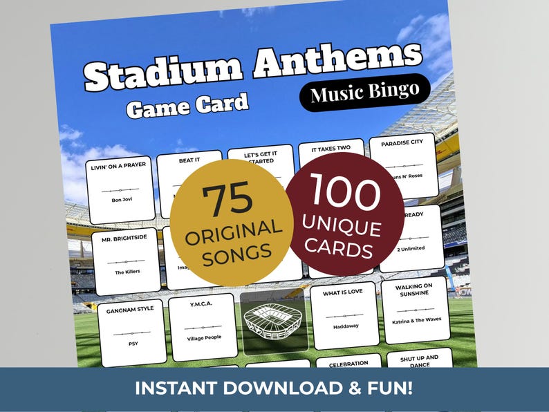 May include: A Stadium Anthems Music Bingo game card featuring a grid of song titles and artists. Overlaid are two circles stating 75 ORIGINAL SONGS and 100 UNIQUE CARDS. The background shows a stadium field under a blue sky with white clouds.