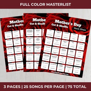May include: Mother's Day Music Bingo game sheets with a red rose background. The sheets include song titles and artist names. The text "Mother Cut & Shuffle" is displayed on the top of the sheets. The text "3 PAGES | 25 SONGS PER PAGE | 75 TOTAL" is displayed at the bottom.