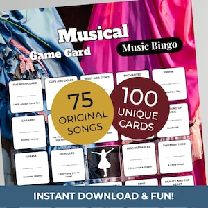Peut inclure: Une carte de jeu Musical Music Bingo avec un design color&eacute;. La carte pr&eacute;sente des titres de chansons de com&eacute;dies musicales populaires, avec le texte "75 chansons originales" et "100 cartes uniques". Le texte "T&eacute;l&eacute;chargement instantan&eacute; et amusant !" est &eacute;galement affich&eacute;.