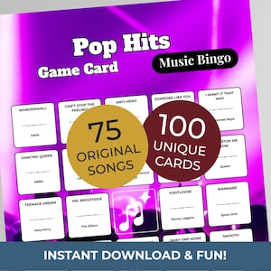 May include: A Pop Hits Music Bingo game card with a purple and pink background. The card features song titles and artist names in white boxes. Two circles state "75 Original Songs" and "100 Unique Cards". The text "Instant Download & Fun!" is at the bottom.