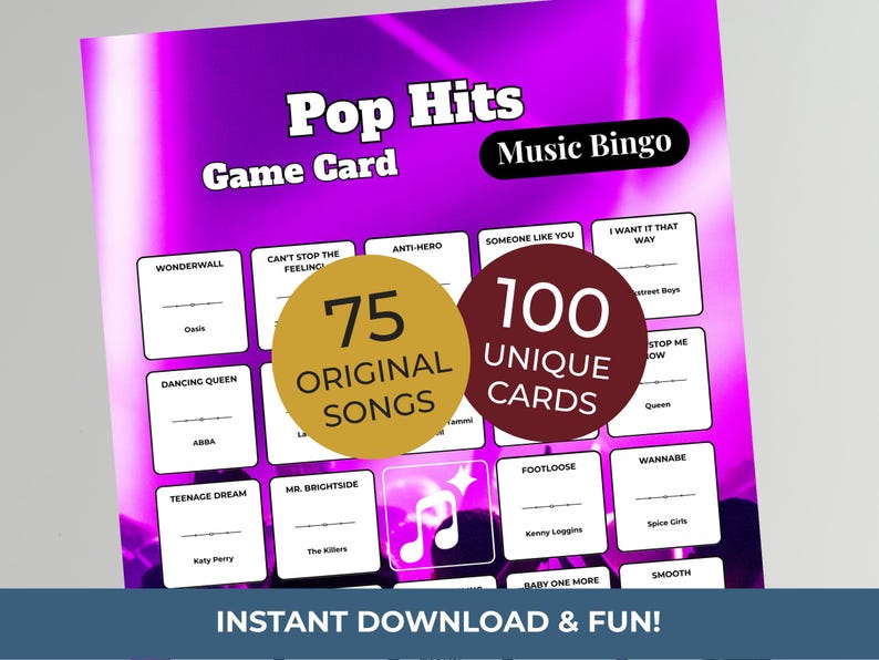 May include: A Pop Hits Music Bingo game card with a purple and pink background. The card features song titles and artist names in white boxes. Two circles state "75 Original Songs" and "100 Unique Cards". The text "Instant Download & Fun!" is at the bottom.