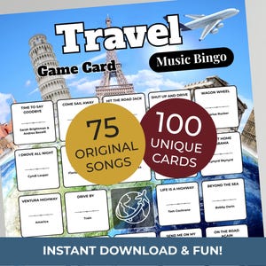 May include: A Travel Music Bingo game card featuring a blue sky background with an airplane and landmarks like the Eiffel Tower. The card includes a grid of song titles and artists, with gold and maroon circles stating 75 Original Songs and 100 Unique Cards.