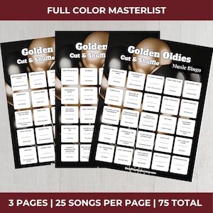 Op de afbeelding: Drie zwarte en gouden muziekbingo-vellen met songtitels. De tekst "Golden Oldies Music Bingo" staat bovenaan. De vellen hebben de tekst "Golden Cut & Shuffle" en de tekst "3 PAGES | 25 SONGS PER PAGE | 75 TOTAL".