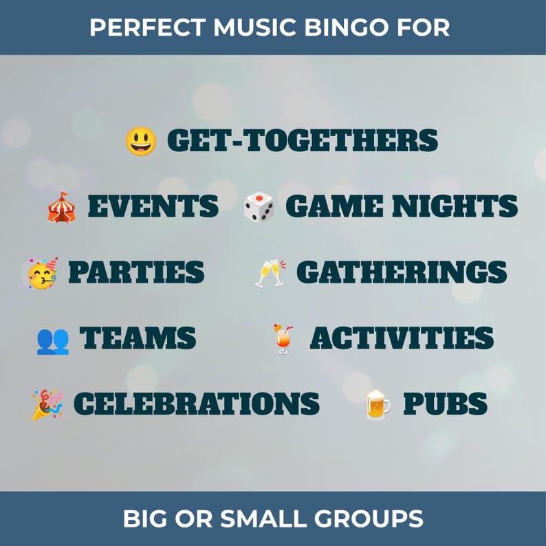 May include: A digital graphic for a music bingo game featuring the text PERFECT MUSIC BINGO FOR, followed by a list of occasions including GET-TOGETHERS, EVENTS, GAME NIGHTS, PARTIES, GATHERINGS, TEAMS, ACTIVITIES, CELEBRATIONS, PUBS, and BIG OR SMALL GROUPS.
