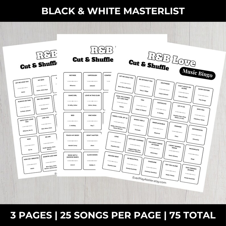 Puede incluir: Tres hojas de juego de bingo musical R&B en blanco y negro. Cada hoja tiene una cuadr&iacute;cula de t&iacute;tulos de canciones. El texto "R&B Cut & Shuffle" y "R&B Love Music Bingo" est&aacute;n en la parte superior. El texto "BLACK & WHITE MASTERLIST" est&aacute; en la parte superior.