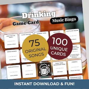 May include: A Drinking Music Bingo game card with a beer mug graphic. The card features 75 original songs and 100 unique cards. Text includes "Instant Download & Fun!" and song titles like "Margaritaville".