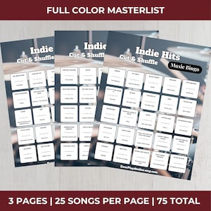 May include: Three printed sheets of Indie music bingo cards. Each card features a grid of song titles. The top of each card reads "Indie Cut & Shuffle" or "Indie Hits Music Bingo". The bottom banner reads "3 PAGES | 25 SONGS PER PAGE | 75 TOTAL".