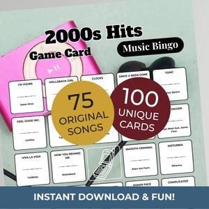 May include: A 2000s Hits Music Bingo game card with a pink MP3 player. The card features 75 original songs and 100 unique cards. Text on the card includes song titles and artist names. The phrase "Instant Download & Fun!" is also visible.