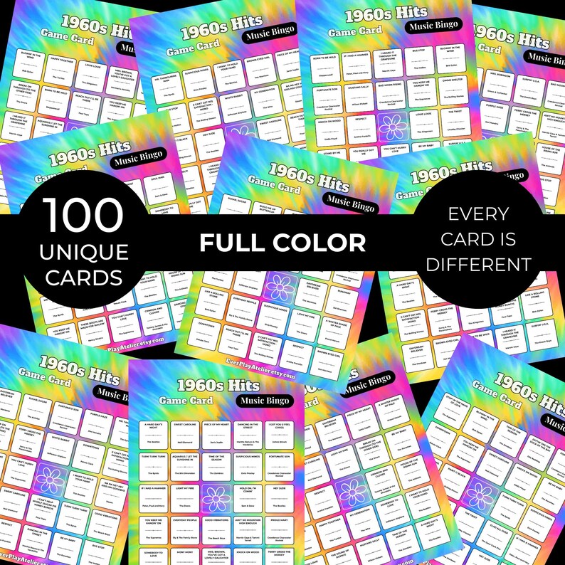 May include: A collection of colorful 1960s Hits Music Bingo game cards. Each card features a tie-dye background and a grid of song titles. The text on the cards reads "100 Unique Cards", "Full Color", and "Every Card is Different".