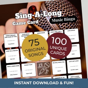 Puede incluir: Una tarjeta de juego Sing-A-Long Music Bingo con 75 canciones originales y 100 cartas únicas. La tarjeta presenta títulos de canciones y nombres de artistas, con un gráfico de micrófono. El texto "INSTANT DOWNLOAD & FUN!" también es visible.