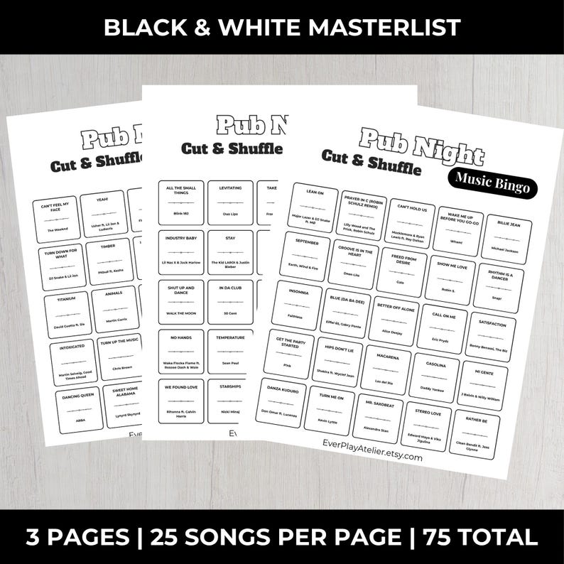 K&ouml;nnte beinhalten: Drei schwarz-wei&szlig;e Bingo-Spielbl&auml;tter mit Songtiteln. Der Text "BLACK & WHITE MASTERLIST" steht oben. Die Bl&auml;tter sind mit "Pub Night Cut & Shuffle" und "Music Bingo" beschriftet. Der Text unten lautet "3 PAGES | 25 SONGS PER PAGE | 75 TOTAL".