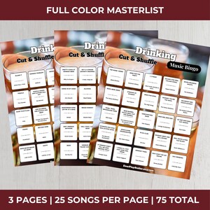 May include: Three printed pages of a drinking-themed music bingo game. Each page features a grid of song titles and phrases, with the words "Drink Cut & Shuffle" at the top. The text "FULL COLOR MASTERLIST" and "3 PAGES | 25 SONGS PER PAGE | 75 TOTAL" are also visible.