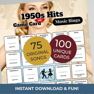 May include: A vintage-themed music bingo game card featuring a woman's image. The card includes the text "1950s Hits Music Bingo Game Card", with 75 original songs and 100 unique cards. The bottom of the card reads "Instant Download & Fun!"