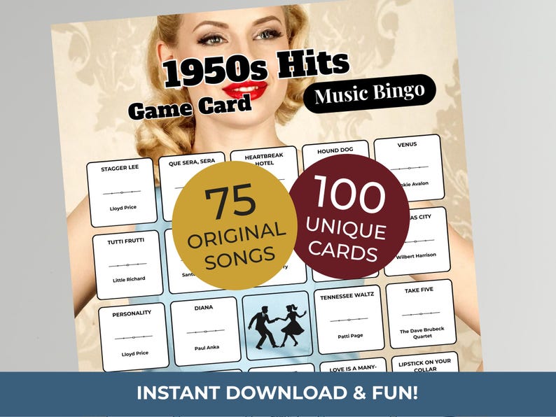 May include: A vintage-themed music bingo game card featuring a woman's image. The card includes the text "1950s Hits Music Bingo Game Card", with 75 original songs and 100 unique cards. The bottom of the card reads "Instant Download & Fun!"