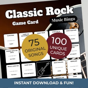 Peut inclure: Une carte de jeu de bingo musical Classic Rock avec une grille de titres de chansons et de noms d'artistes. Deux cercles indiquent 75 ORIGINAL SONGS et 100 UNIQUE CARDS. Le fond montre une guitare et le texte en bas indique INSTANT DOWNLOAD & FUN!