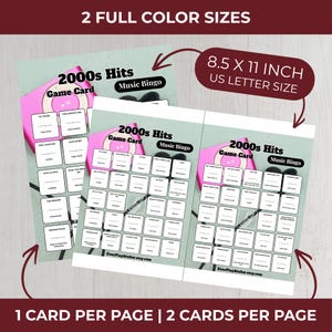 May include: Three 2000s Hits Music Bingo game cards. Each card is 8.5 x 11 inches, US Letter size. The cards have a pink and white design with song titles. The text "2 FULL COLOR SIZES" and "1 CARD PER PAGE | 2 CARDS PER PAGE" are visible.
