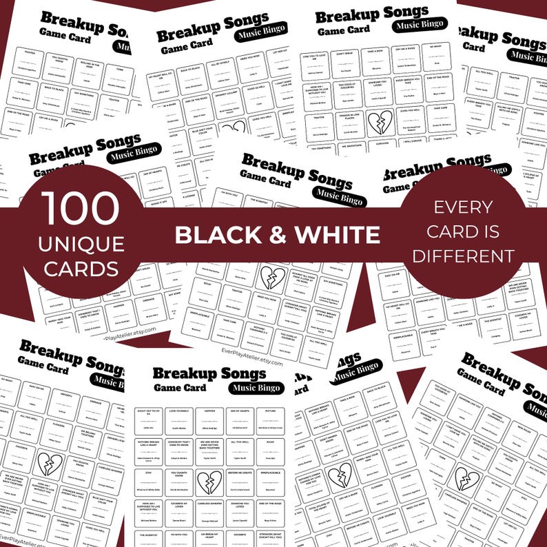 May include: Black and white "Breakup Songs Music Bingo" game cards. The game includes 100 unique cards, with the text "Black & White" and "Every card is different".